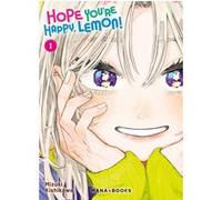 Hope You're Happy, Lemon! T01 Mizuki Kishikawa (Auteur)