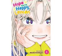 Hope You're Happy, Lemon Vol. 1 - Mizuki Kishikawa - Seven Seas Entertainment - ebook (ePub illustré) - Livre