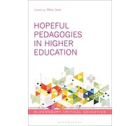 Hopeful Pedagogies In Higher Education
