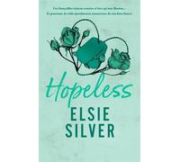 Hopeless - Chestnut Springs - Tome 5 (Edition Française) Le dernier tome de la saga de Small Town romance ! - Elsie Silver - Hlab Eds - broché - Roman