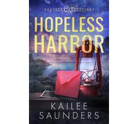 Hopeless Harbor - Kailee Saunders - Auto-Édition - ebook (ePub) - Livre