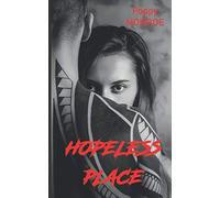Hopeless Place: Dark romance