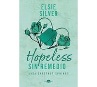 Hopeless: Sin remedio: Chestnut Springs 5