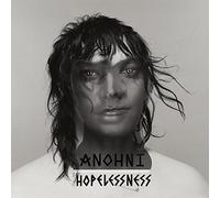 Hopelessness by Anohni
