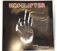 Hopelifter - North of The Thirty-Six