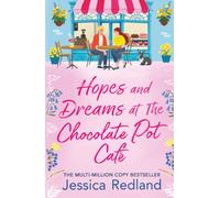 Hopes and Dreams at The Chocolate Pot Café