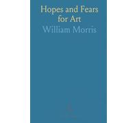 Hopes and Fears for Art