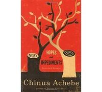 Hopes and Impediments Chinua Achebe (Auteur)