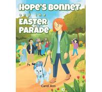 Hope's Bonnet and the Easter Parade