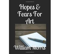 Hopes & Fears For Art