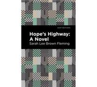 Hopes Highway by Sarah Lee Brown Fleming Sarah Lee Brown Fleming (Auteur)