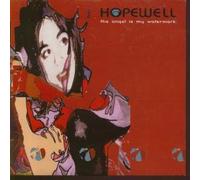 Hopewell - The Angel is My Watermark [Import]