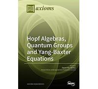 Hopf Algebras, Quantum Groups And Yang-Baxter Equations