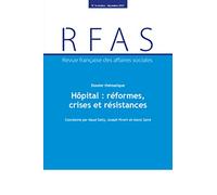 Hôpital : réformes, crises et résistances