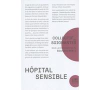 Hôpital sensible - Eduardo Berti - Le Bord De L'eau Eds - broché - Essai