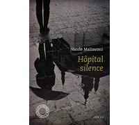Hôpital silence: Suivi de L'attente