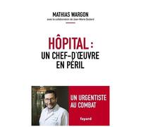 Hôpital : Un Chef-D'oeuvre En Péril