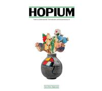 Hopium: Texte zu Zeitenwende, Technokratie und Korporatismus III
