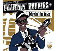 Hopkins, Lightnin - Blowin Fuses: The Greatest Hits 1959-1965