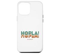Hopla! Vocabulaire Alsacien Cadeau Alsace Alsacienne Coque pour iPhone 12 Pro Max