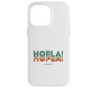 Hopla! Vocabulaire Alsacien Cadeau Alsace Alsacienne Coque pour iPhone 14 Pro Max