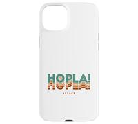 Hopla! Vocabulaire Alsacien Cadeau Alsace Alsacienne Coque pour iPhone 15 Plus