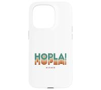 Hopla! Vocabulaire Alsacien Cadeau Alsace Alsacienne Coque pour iPhone 15 Pro