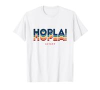 Hopla! Vocabulaire Alsacien Idée-cadeau Alsace Alsacienne T-Shirt