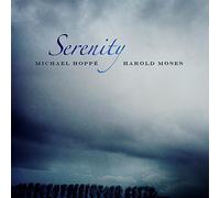 Hoppe, Michael & Harold Moses - Serenity