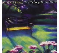 Hoppé,Michael - Unforgetting Heart