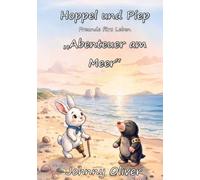Hoppel & Piep - Freunde fürs Leben: Abenteuer am Meer
