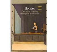 Didier Ottinger – Hopper – Ombre et lumière du mythe américain – Poche