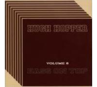 Hopper, Hugh - Volume 8: Bass on Top