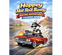 Hoppey The Hot Rod Bunny Coloring Book