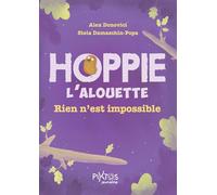 Hoppie l'alouette - Rien n'est impossible