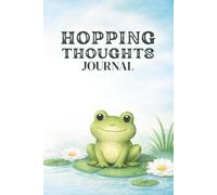 Hopping Thoughts: A Lined Journal for Busy Minds, Wandering Thoughts, and Everything In Between