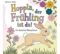 Hoppla, der Frühling ist da!: Ein tierisches Mitmachbuch