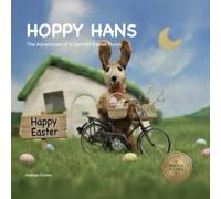 Hoppy Hans: The Adventure of a German Easter Bunny