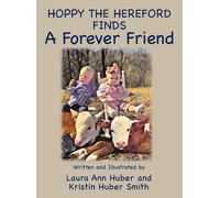 Hoppy The Hereford Finds A Forever Friend
