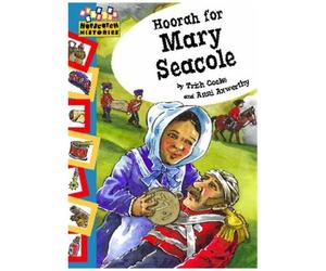 Hopscotch: Histories: Hoorah For Mary Seacole