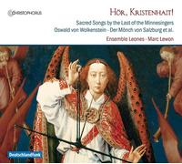 Hor, Kristenhait ! : Chansons Pieuses Allemandes De L'automne Du Moyen-Age