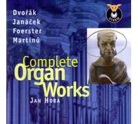 Hora,Jan - Orgelwerke von Dvorak, Förster, Martinu und Janacek