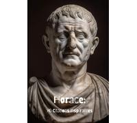 Horace: 70 Citations Inspirantes