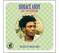 Horace Andy - Ain't No Sunshine- The best of