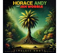 Horace Andy & Jah Wobble – Timeless Roots – Vinyle 12" Jaune