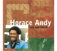 Horace, Andy - See And Blind