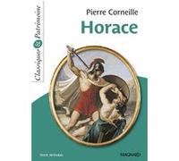 Horace - Classiques et Patrimoine François Tacot (Commentaire), François Tacot (Auteur), Pierre Corneille (Auteur)