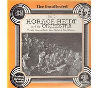 Horace Heidt and his Orchestra - The Uncollected, Vol. 2 - 1943-1945 [Vinyl LP]