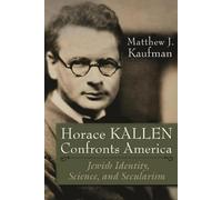 Horace Kallen face à l'Amérique