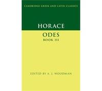 Horace Odes Book III Horace Odes Book III (Auteur)